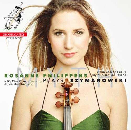 Szymanowski-ViolinConcertoNo.1;Myths;ChantdeRoxane[flac]